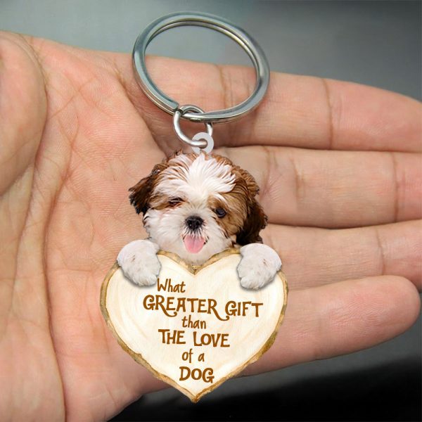 shih tzu what greater gift than the love of a dog acrylic keychain dog keychain